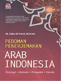 Image of Pedoman penerjemahan Arab Indonesia :strategi, metode, prosedur, teknik